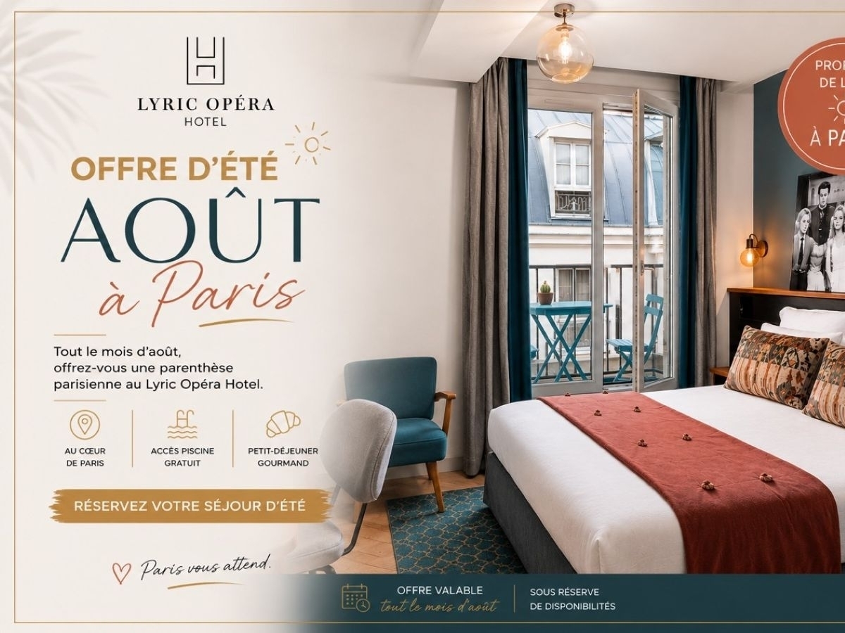 Summer offer Lyric hotel Op&eacute;ra Paris